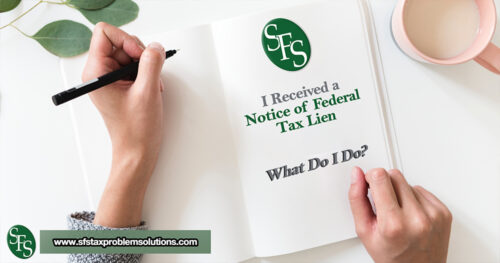 I received a notice of federal tax lien.