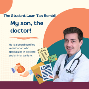 The Student Loan Tax Bomb!! Man in lab coat with images of loans around him