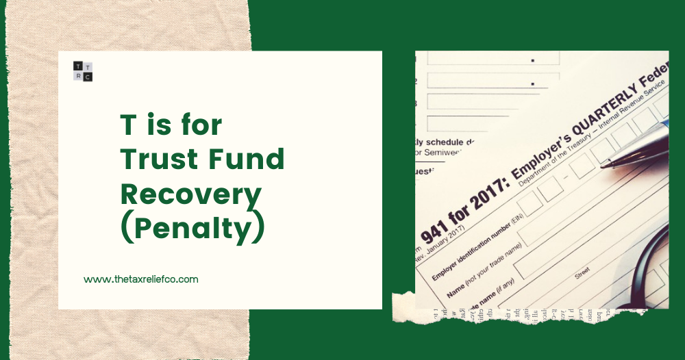 T is for Trust Fund Recovery Penalty - image of 941